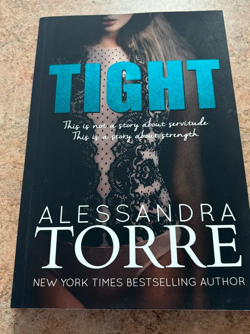 TIGHT by Alessandra Torre — Signed Paperback